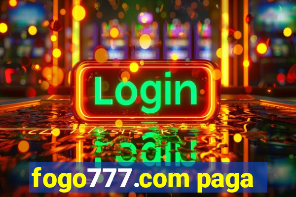 fogo777.com paga